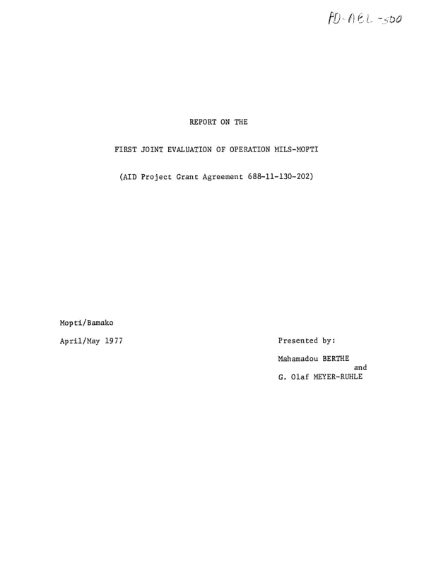 Report on the first joint evaluation of Operation Mils - Mopti : (AID project grant agreement 688-11-130-202)