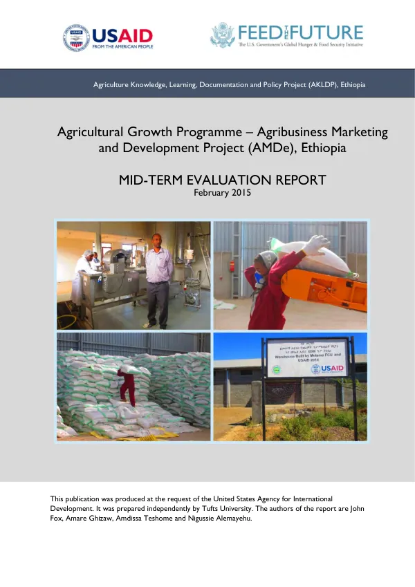 Agricultural growth programme - agribusiness marketing and development (AMDe) project, Ethiopia : external mid-term performance evaluation report