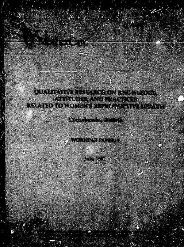 Qualitative research on knowledge, attitudes, and practices related to women"s reproductive health, Cochamba, Bolivia