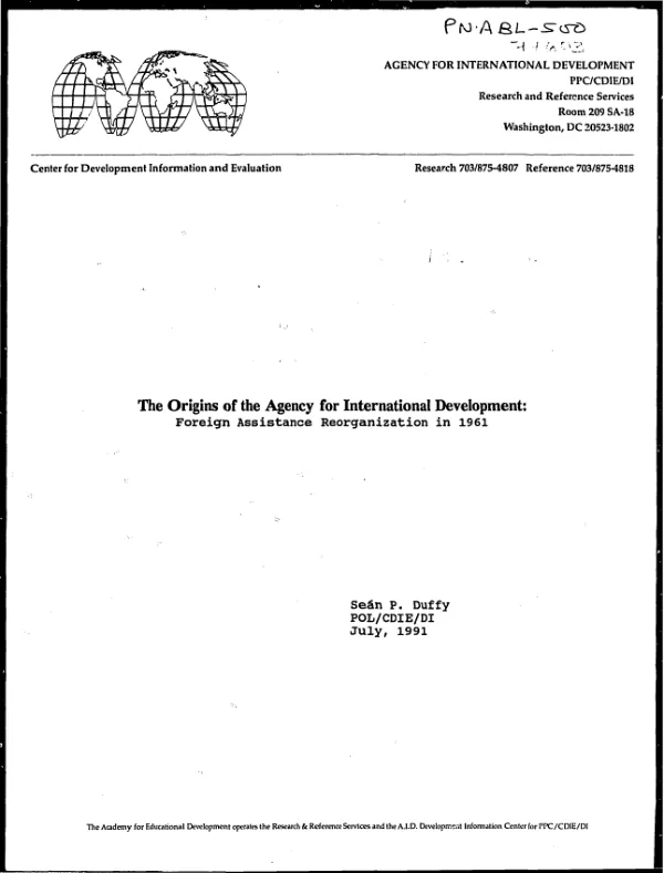 The origins of the Agency for International Development : foreign assistance reorganization in 1961
