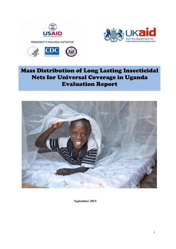 Mass distribution of long lasting insecticidal nets for universal coverage in Uganda : evaluation report