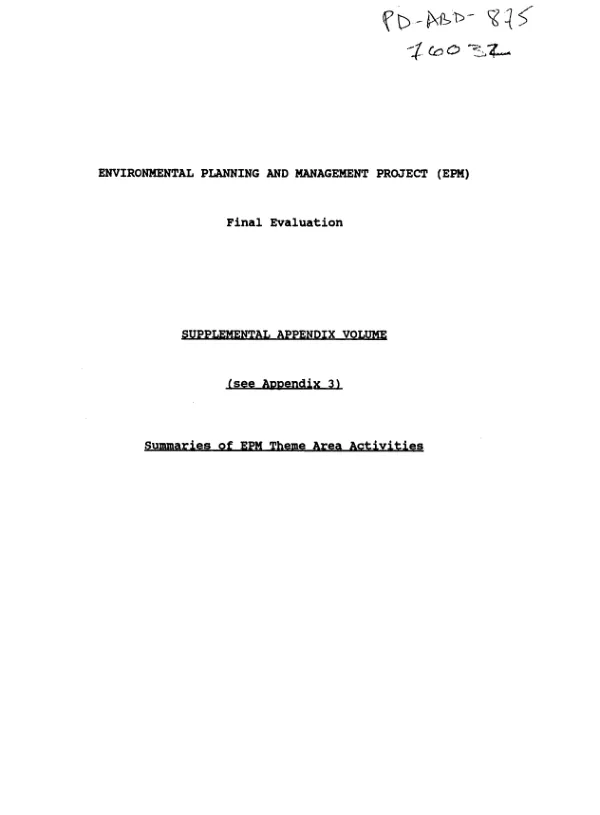 Environmental planning and management project (EPM) : final evaluation -- supplemental appendix volume -- summaries of EPM theme area activities