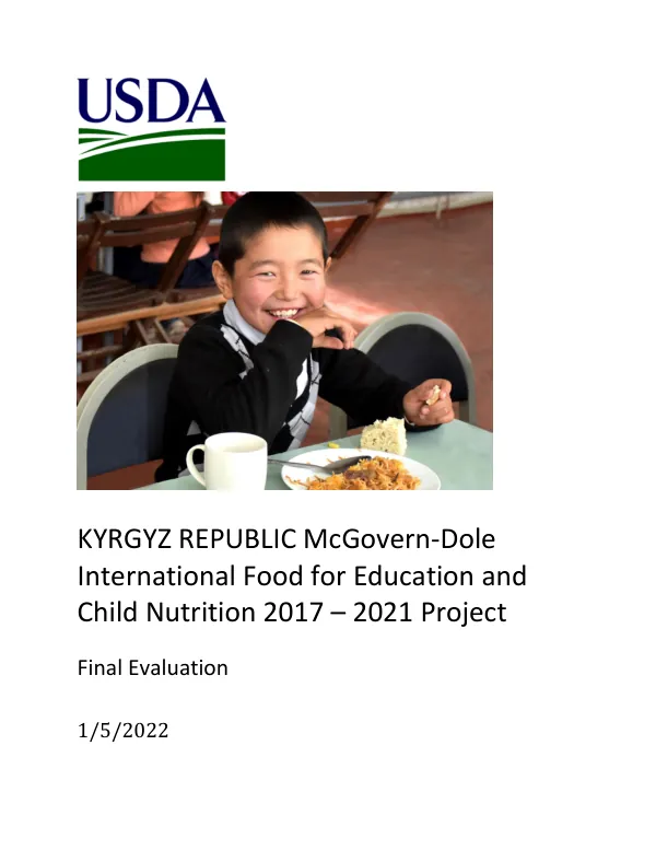 Kyrgyz Republic McGovern-Dole International Food for Education and Child Nutrition 2017 – 2021 Project - Final Evaluation