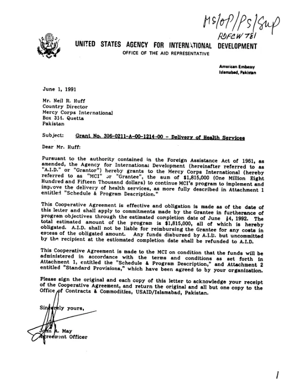 AID grant no. 306-0211-A-00-1214-00 to Mercy Corps International to implement and improve the delivery of health services through MCI"s 39 health posts, clinics and small hospitals located throughout south and southwest Afghanistan