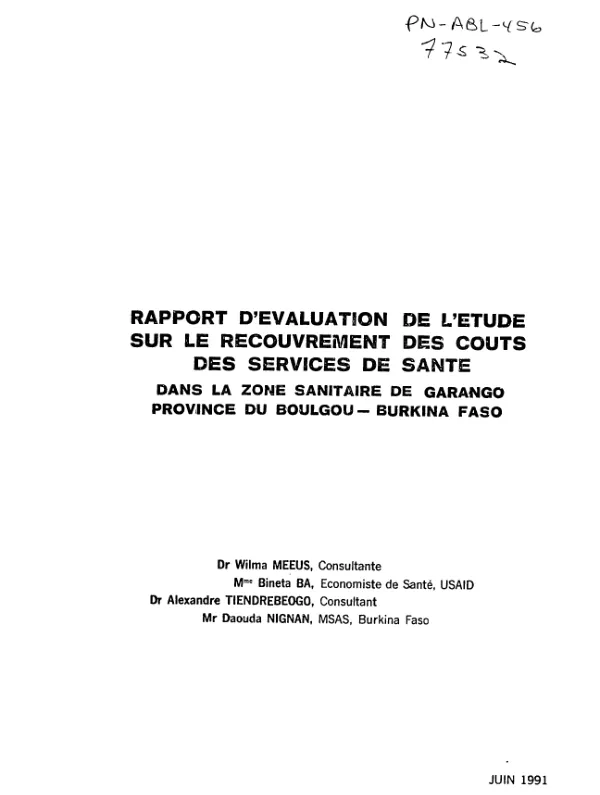 Rapport d"evaluation de l"etude sur le recouvrement des couts des services de sante dans la zone sanitaire de Garango, Province du Boulgou - Burkina Faso