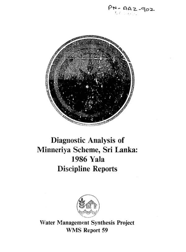 Diagnostic analysis of Minneriya Scheme, Sri Lanka : 1986 yala discipline reports
