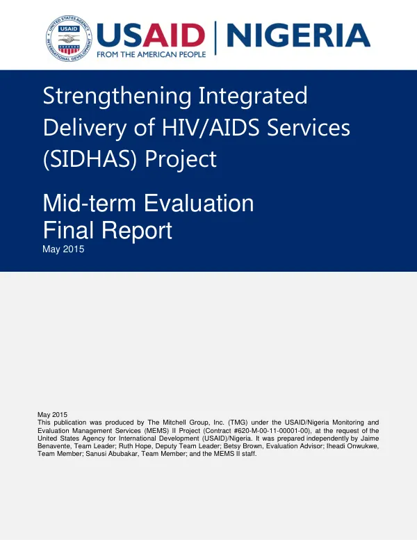 Strengthening integrated delivery of HIV/AIDS services (SIDHAS) project : mid-term evaluation final report