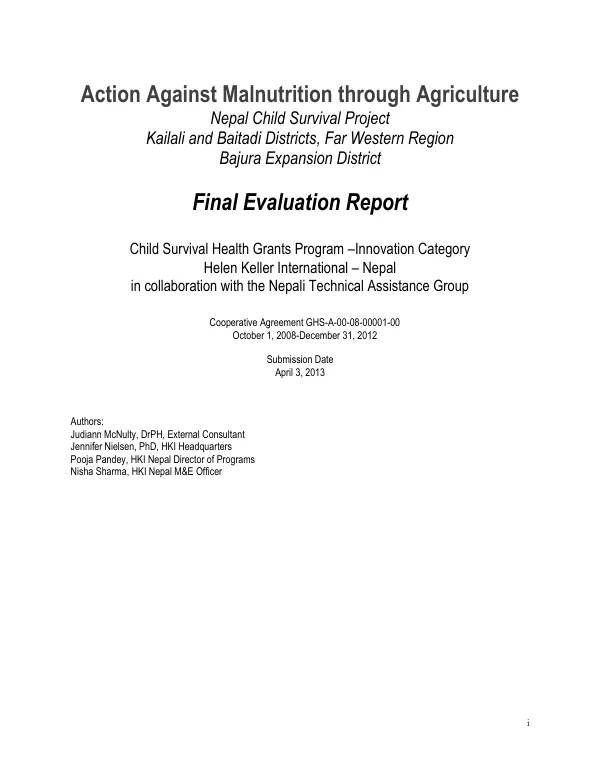 Action against malnutrition through agriculture : Nepal child survival project, Kailali and Baitadi Districts, Far Western Region Bajura Expansion District : final evaluation report