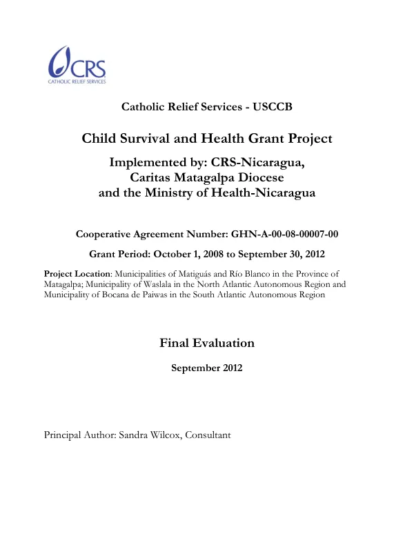 Child survival and health grant program implemented by CRS-Nicaragua, Caritas Matagalpa Diocese and the Ministry of Health-Nicaragua : final evaluation