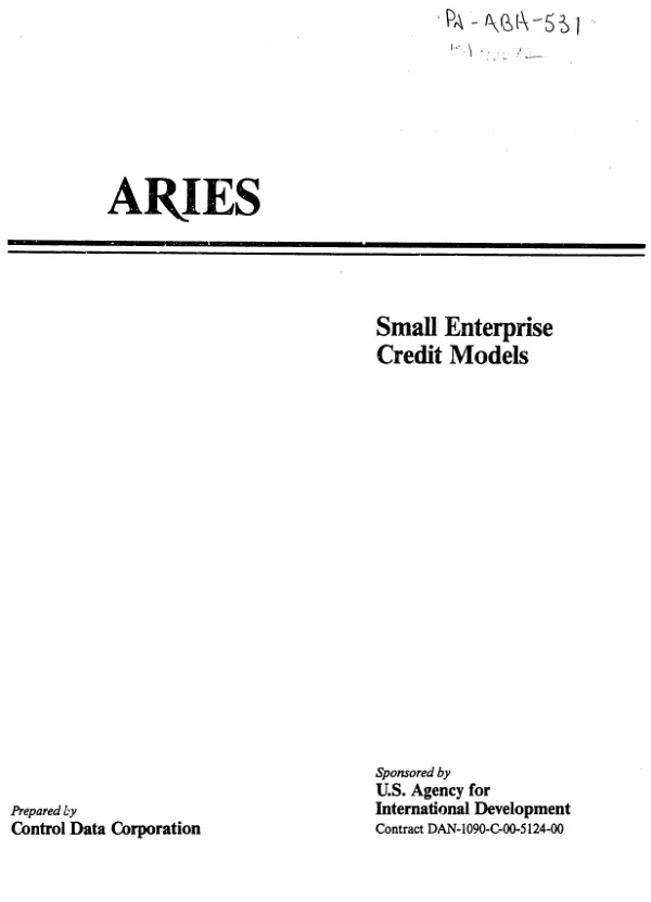 ARIES [assistance to resource institutions for enterprise support] : small enterprise credit models