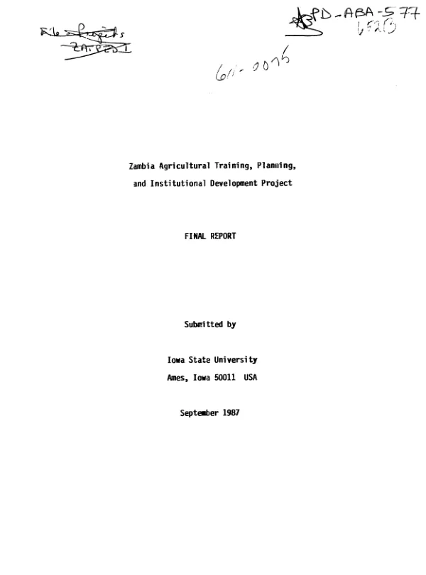 Zambia agricultural training, planning, and institutional development project : final report [ZATPID I]