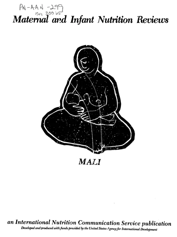 Maternal and infant nutrition reviews : Mali : a guide to the literature