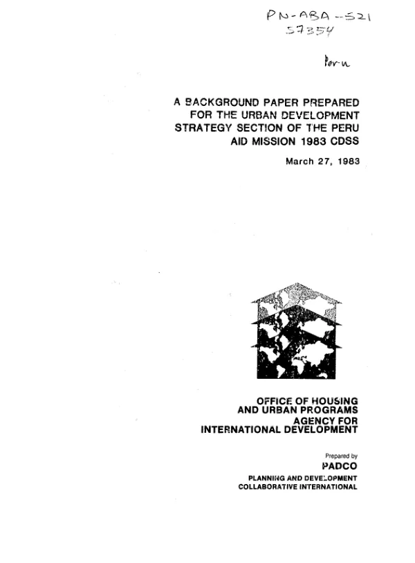 Background paper prepared for the urban development strategy section of the Peru AID mission, 1983 CDSS