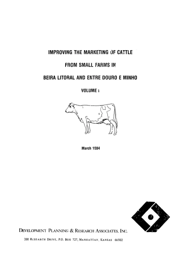 Improving the marketing of cattle from small farms in Beira Litoral and Entre Douro e Minho : volume I