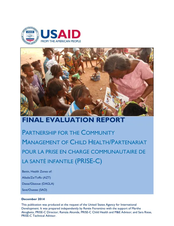 Final evaluation report : partnership for the community management of child health/partenariat pour la prise en charge communautaire de la sante infantile (PRISE-C)