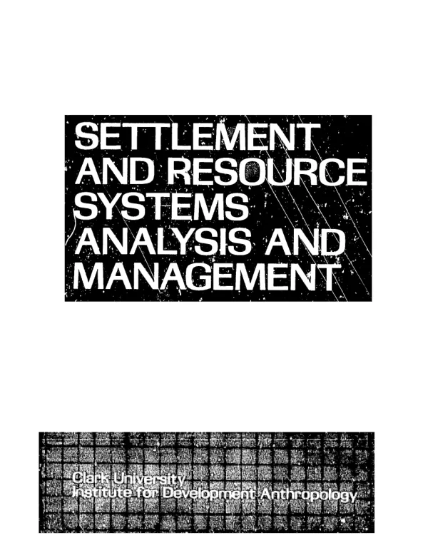 Settlement and resource systems analysis and management