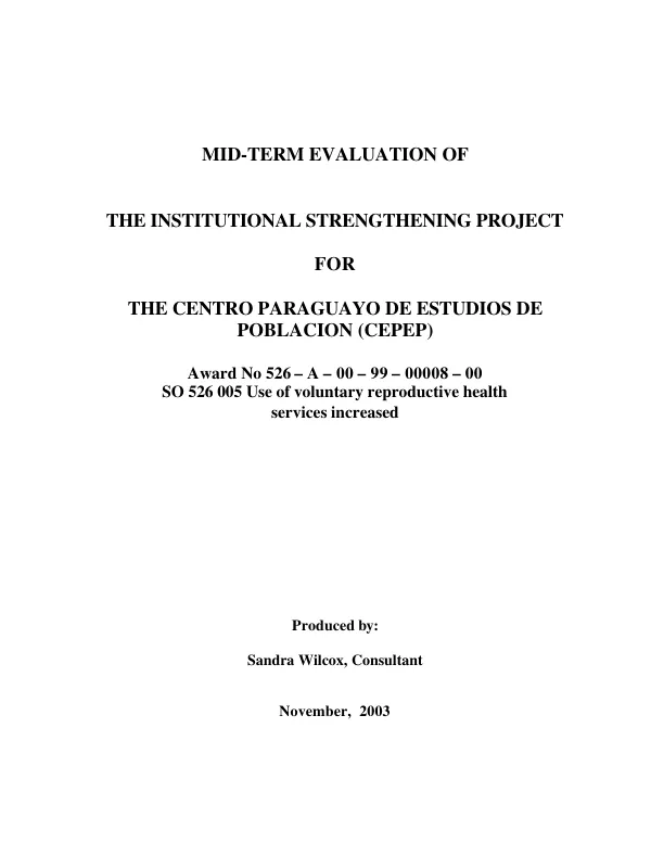 Mid-term evaluation of the institutional strengthening project for the Centro Paraguayo de Estudios de Poblacion (CEPEP)