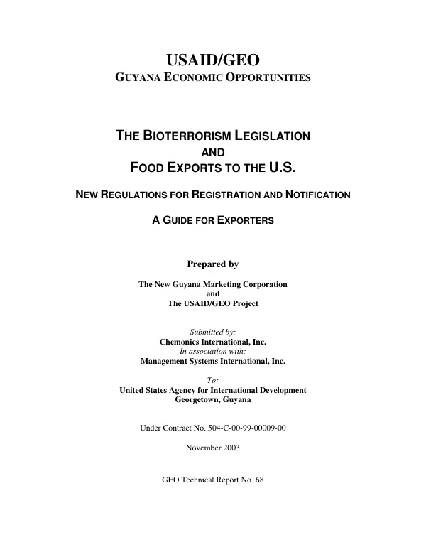 Bioterrorism legislation and food exports to the U.S. : new regulations for registration and notification -- a guide for exporters