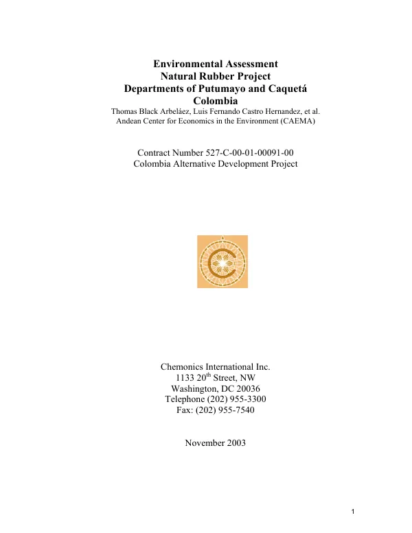 Environmental assessment : natural rubber project -- Departments of Putumayo and Caqueta, Colombia