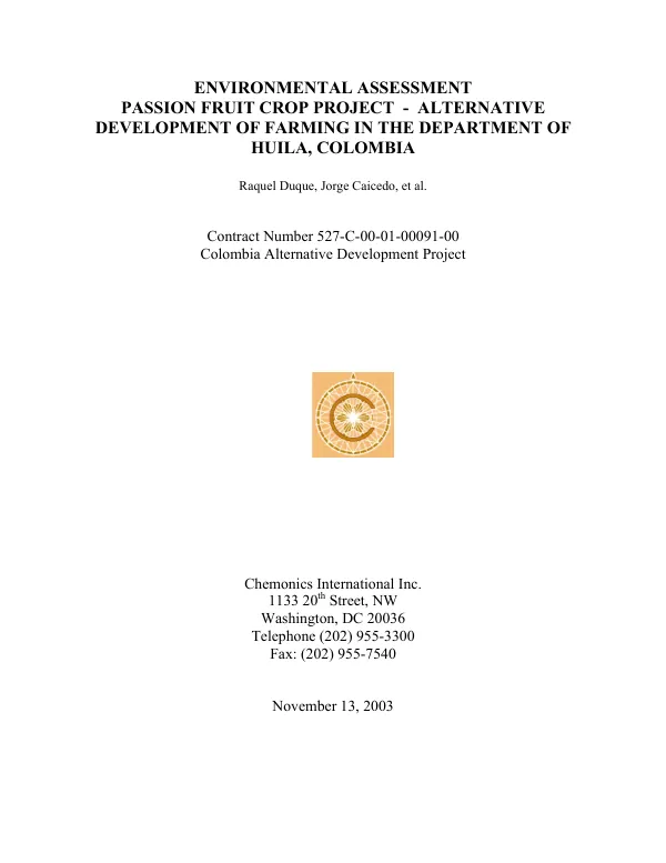 Environmental assessment : passion fruit crop project -- alternative development farming in the Department of Huila, Colombia