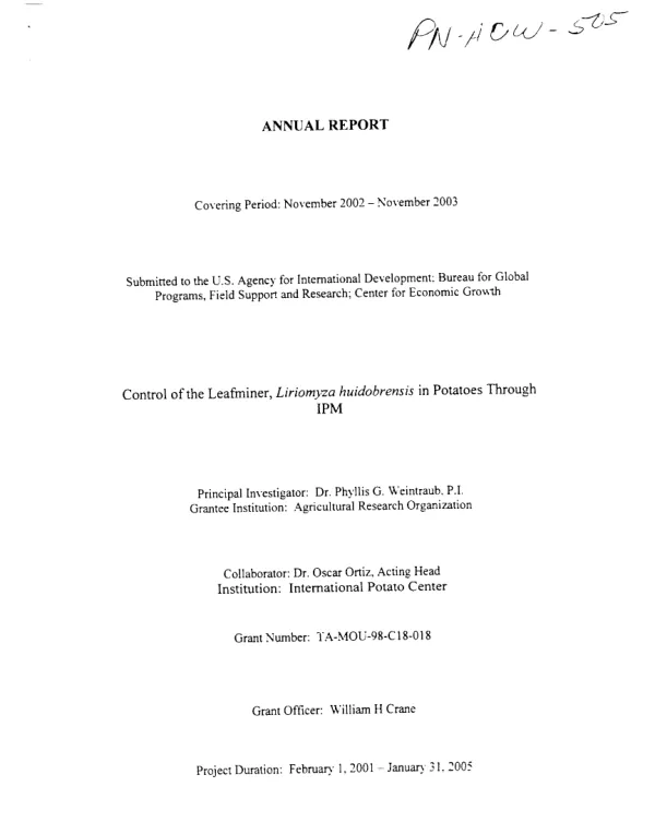 Annual report : covering period November 2002-November 2003 -- control of the leafminer, liriomyza huidobrensis in potatoes through IPM [integrated pest management]