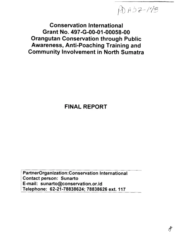 Final report : orangutan conservation through public awareness, anti-poaching training and community involvement in North Sumatra[, Indonesia]