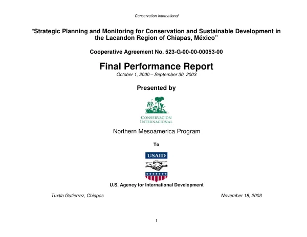 Strategic planning and monitoring for conservation and sustainable development in the Lacandon Region of Chiapas, Mexico : cooperative agreement no. 523-G-00-00-00053-00 -- final [performance] report, October 1, 2000-September 30, 2003