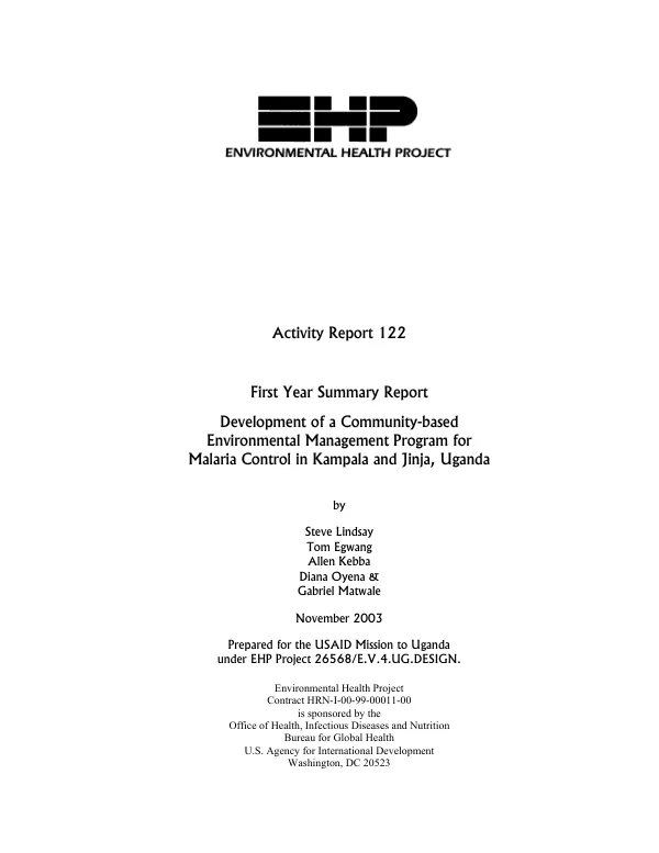 First year summary report : development of a community-based environmental management program for malaria control in Kampala and Jinja, Uganda