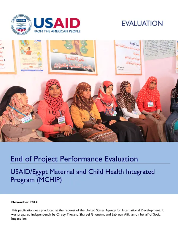 USAID/Egypt maternal and child health integrated program (MCHIP) : end of project performance evaluation