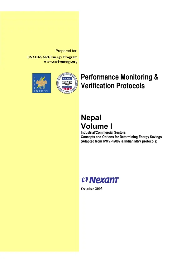 Performance monitoring & verification protocols : Nepal -- volume I : industrial/commercial sectors -- concepts and options for determining energy savings (adapted from IPMVP-2002 & Indian M&V protocols)