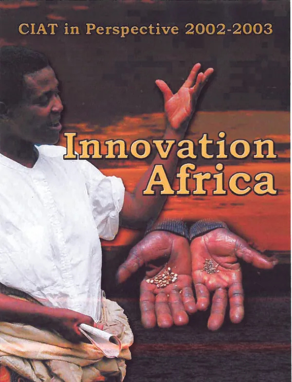 CIAT in perspective 2002-2003 : innovation Africa