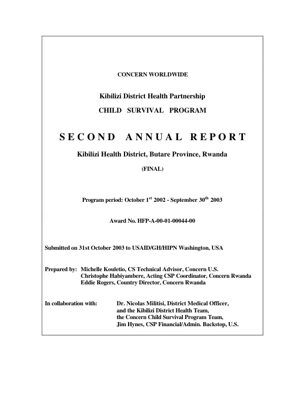Concern Worldwide : Kibilizi district health partnership -- child survival program : second annual report -- Kibilizi health district, Butare Province, Rwanda : (final) -- program period October 1st, 2002-September 30, 2003 : award no. HFP-A-00-01-00044-00