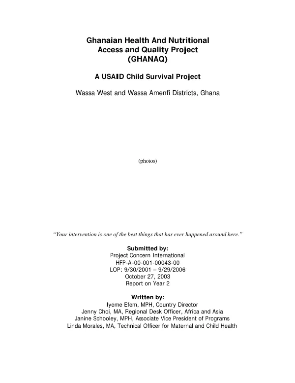 Ghanaian health and nutritional access and quality project (GHANAQ) : Wassa West and Wassa Amenfi Districts, Ghana -- report on year 2