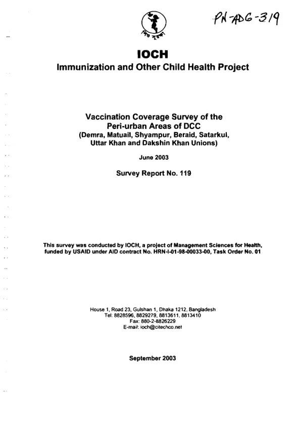 Vaccination coverage survey of the peri-urban areas of DCC (Demra, Matuail, Shyampur, Beraid, Satarkul, Uttar Khan and Dakshin Khan Unions), June 2003