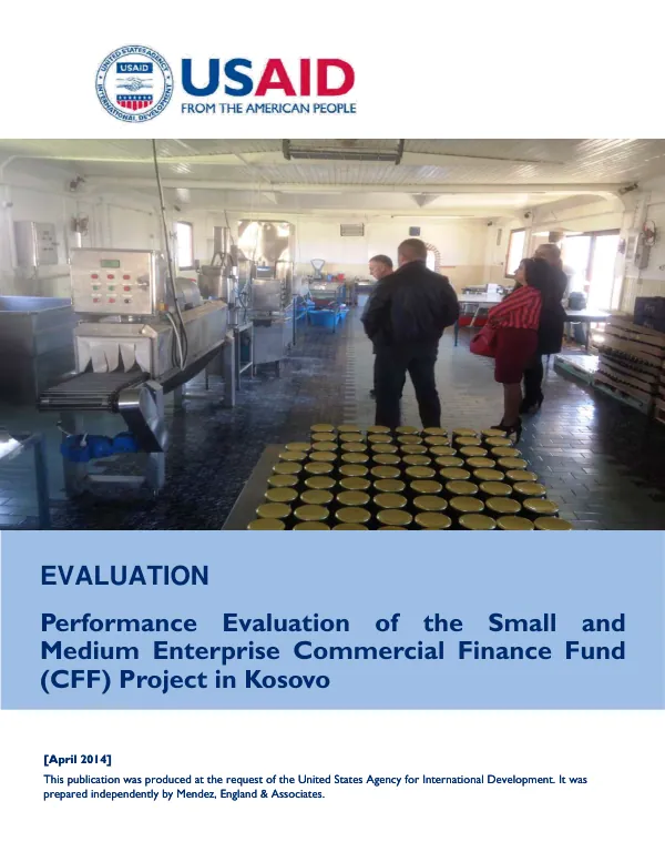 Performance evaluation of the small and medium enterprise commercial finance fund (CFF) project in Kosovo