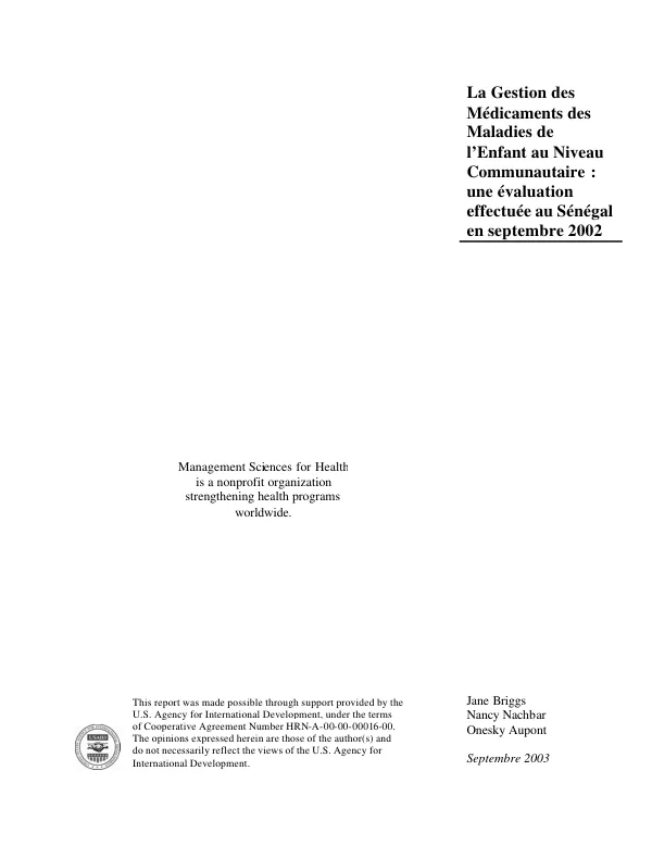 La gestion des medicaments des maladies de l"enfant au niveau communautaire : une evaluation effectuee au Senegal en septembre 2002