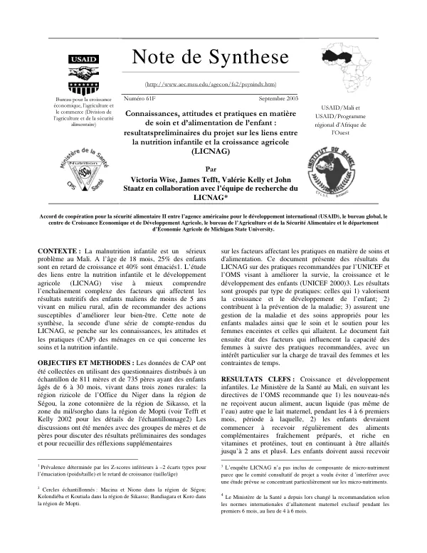Connaissances, attitudes et pratiques en matiere de soin et d"alimentation de l"enfant : resultats preliminaires du projet sur les liens entre la nutrition infantile et la croissance agricole (LICNAG)