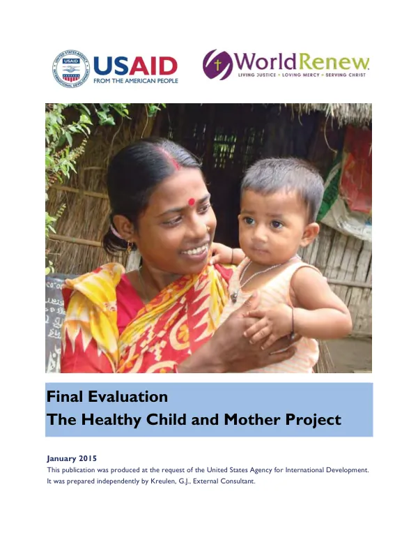The healthy child and mother project final evaluation : reducing mortality and improving health status among mothers and newborns through building public and private partnerships in Bangladesh