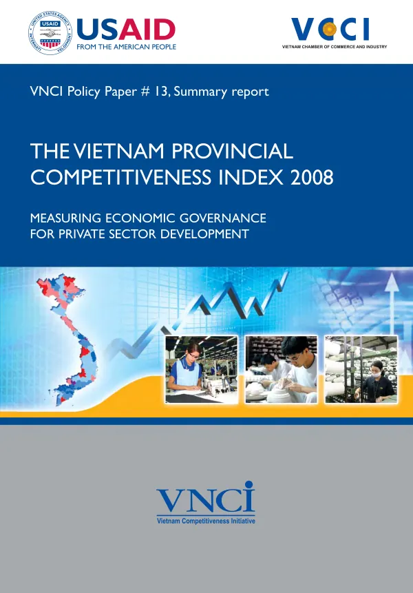The Vietnam provincial competitiveness index 2008 : measuring economic governance for private sector development : summary report