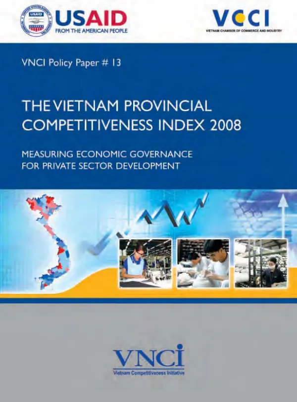 The Vietnam provincial competitiveness index 2008 : measuring economic governance for private sector development