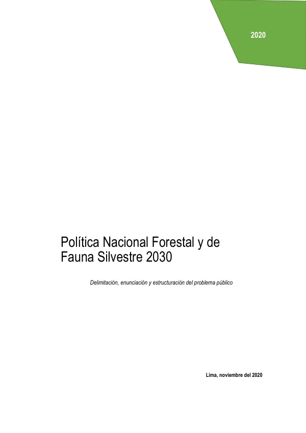 Asistencia Técnica para Realizar las Etapas y Actividades que Coadyuven a la Actualización de la Política Nacional Forestal y de Fauna Silvestre