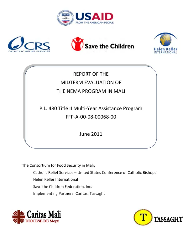 Report of the midterm evaluation of the Nema program in Mali, P.L. 480 Title II multi-year assistance program, FFP-A-00-08-00068-00