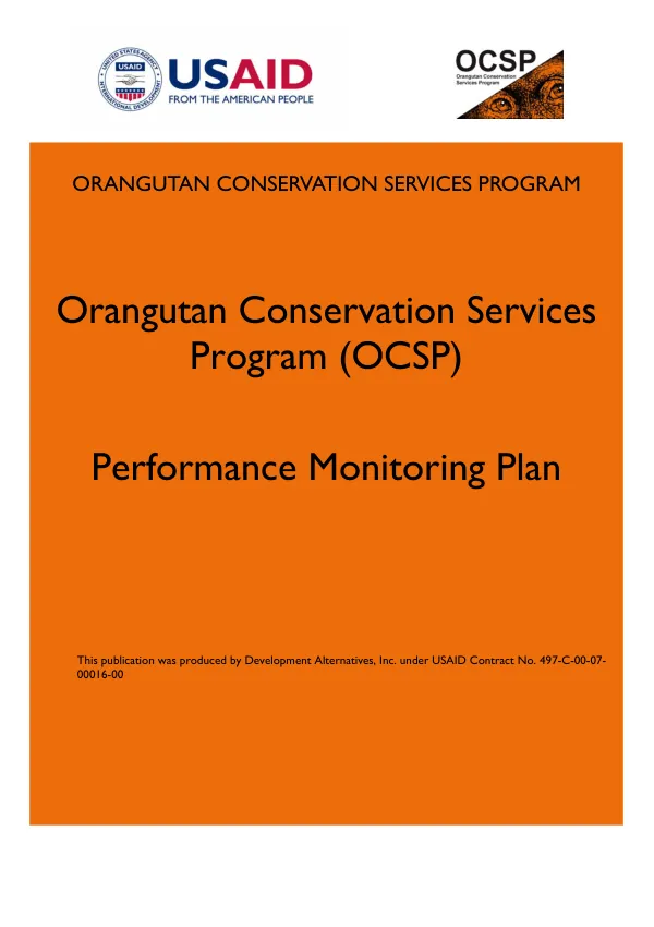 Orangutan conservation services program (OSCP) : performance monitoring plan