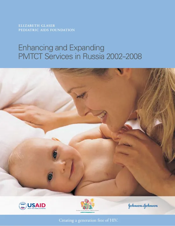 Enhancing and expanding PMTCT services in Russia 2002-2008