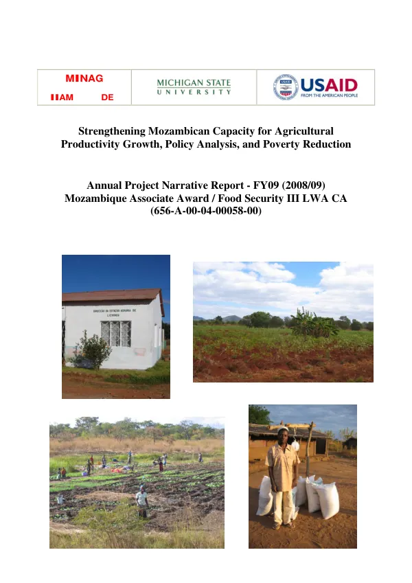 Strengthening Mozambican capacity for agricultural productivity growth, policy analysis, and poverty reduction : annual project narrative report, FY09 (2008/09) -- Mozambique associate award/food security III LWA CA (656-A-00-04-00058-00)
