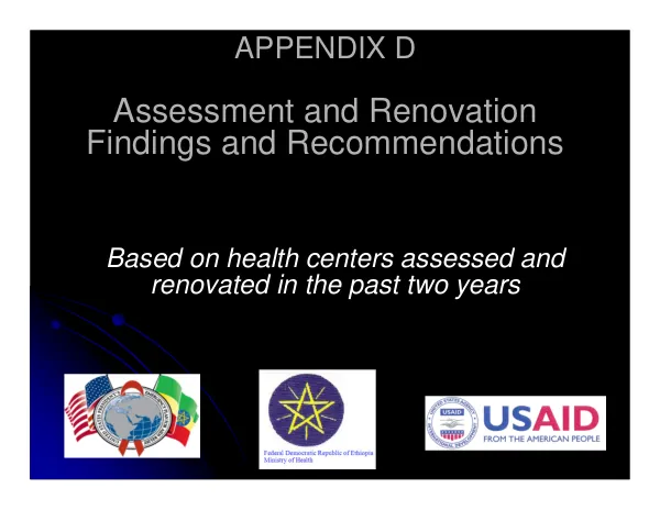 Appendix D : assessment and renovation findings and recommendations : based on health centers assessed and renovated in the past two years