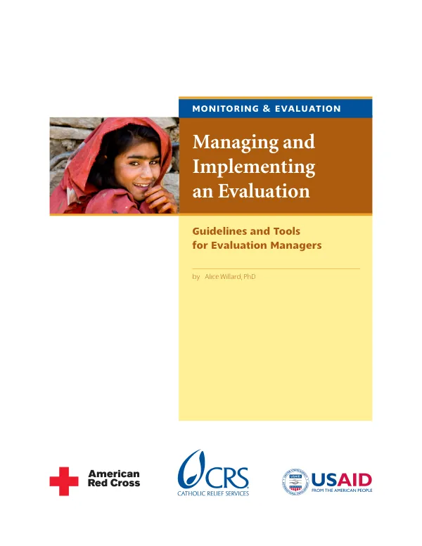 Managing and implementing an evaluation : guidelines and tools for evaluation managers