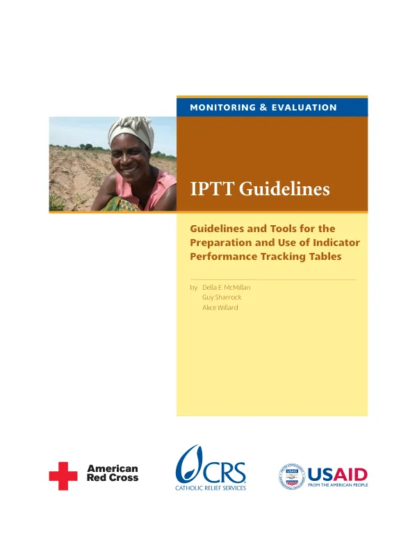IPTT guidelines : guidelines and tools for the preparation and use of indicator performance tracking tables