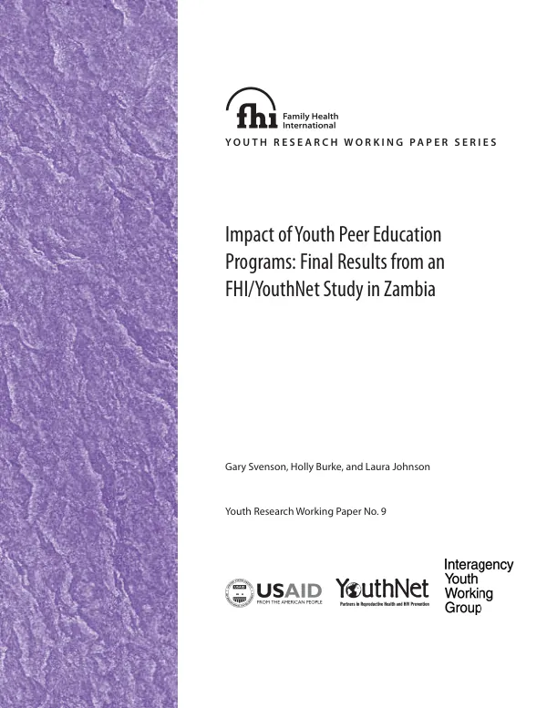 Impact of youth peer education programs : final results from an FHI/YouthNet study in Zambia