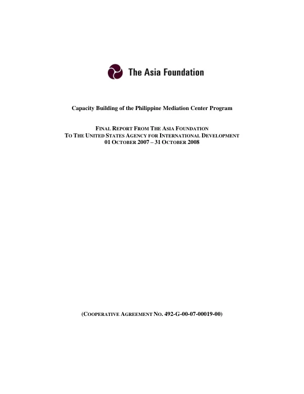 Capacity building of the Philippine Mediation Center program (cooperative agreement no. 492-G-00-07-00019-00) : October 1, 2007-October 31, 2008